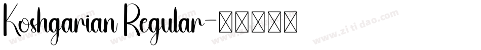 Koshgarian Regular字体转换
